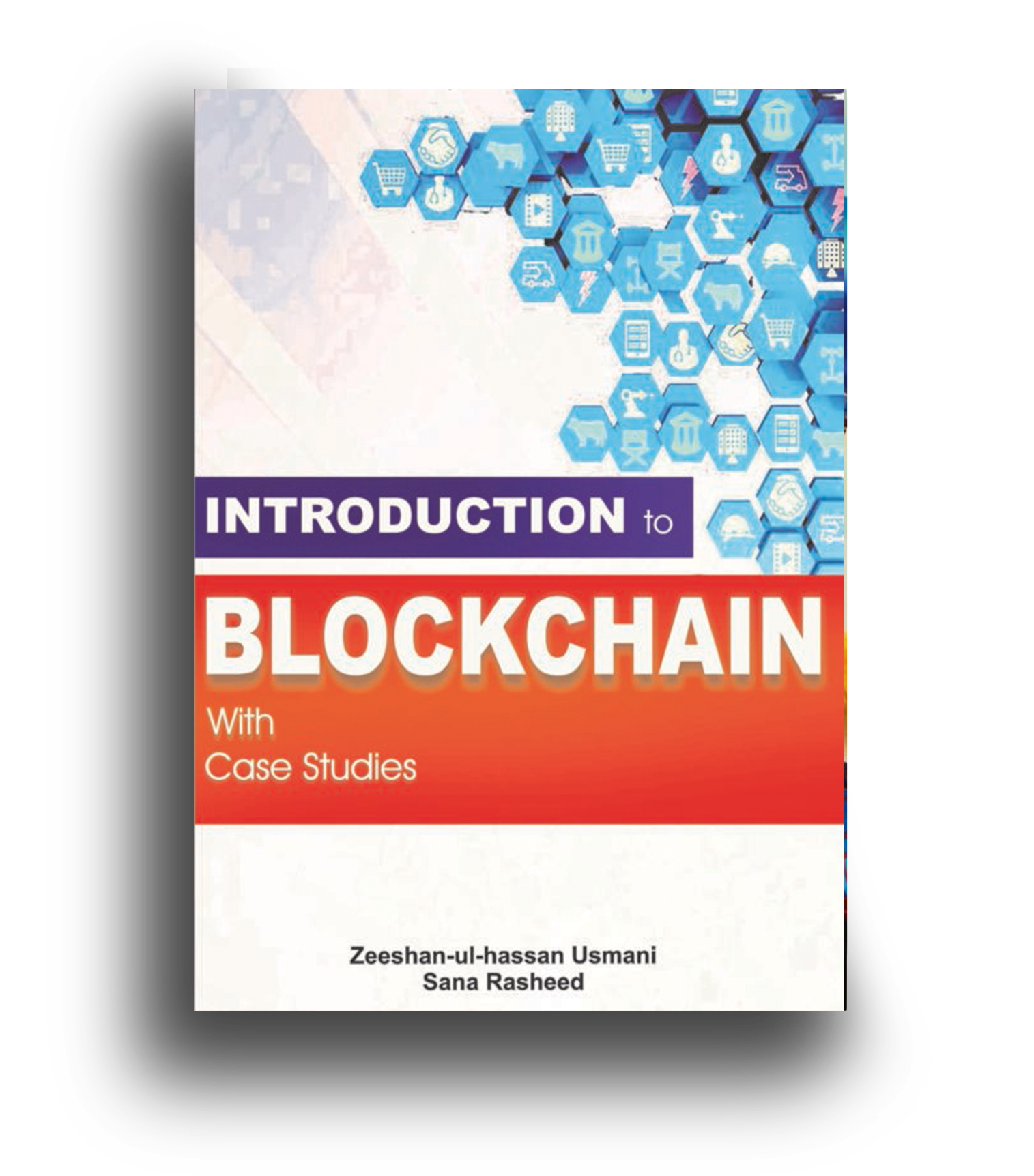 Introduction to Blockchain by Zeeshan Usmani, explaining blockchain fundamentals with real-world case studies